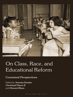 cover image of On Class, Race, and Educational Reform